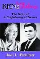 Ken & Thelma; The Story Of A Confederacy Of Dunces PDF