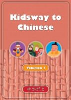 Kidsway To Chinese - Volumen 1