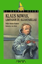 Klaus Nowak: Limpiador De Alcantarillas