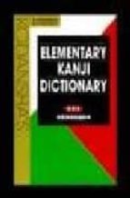 Kodansha S Elementary Kanji Dictionary