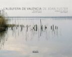 L Albufera De Valencia De Joan Fuster