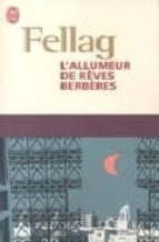 L Allumeur De Reves Berberes PDF