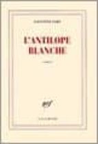 L Antilope Blanche PDF