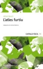 L Atles Furtiu - Catala Facil PDF