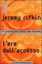 L Era Dell Accesso. La Rivoluzione Della New Economy.
