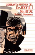 L Estranya Historia Del Dr. Jekyll I Mr. Hyde