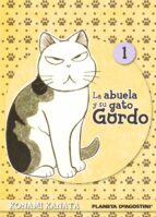 La Abuela Y Su Gato Gordo Nº 01 PDF