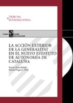 La Accion Exterior De La Generalitat En El Nuevo Estatuto De Auto Nomia De Cataluña