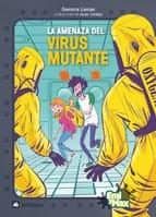 La Amenaza Del Virus Mutante PDF