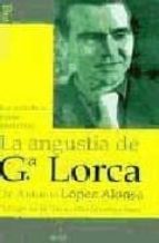 La Angustia De Garcia Lorca: La Palabra Como Sintoma