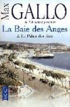 La Baie Des Anges: Volume 2, Le Palais Des Fêtes