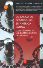 La Banca En Desarrollo En America Latina