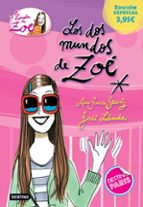 La Banda De Zoe 1: Los Dos Mundos De Zoe
