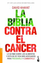 La Biblia Contra El Cancer
