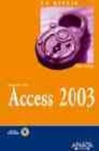 La Biblia De Microsoft Office Access 2003