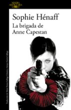 La Brigada De Anne Capestan PDF
