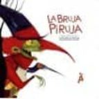 La Bruja Piruja: Teatro Infantil En Verso