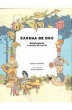 La Cadena De Oro: Poemas Maravillosos Para Niños De Bialik A Yona Tan Guefen PDF
