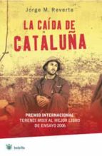 La Caida De Cataluña