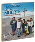 La Caravana De La Muerte: Las Victimas De Pinochet PDF