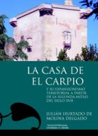 La Casa De El Carpio Y Su Expansionismo Territorial A Partir De L A Segunda Mitad Del Siglo Xvii