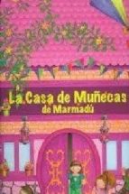 La Casa De Muñecas De Marmadu PDF