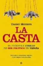 La Casta: El Increible Chollo De Ser Politico En España PDF