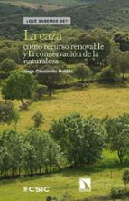 La Caza Como Recurso Renovable Y La Conservacion De La Naturaleza PDF