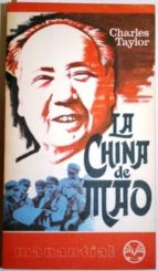 La China De Mao. Un Corresponsal En La China Roja. Traducción De Jesús De La Torre. Portada De Espinosa