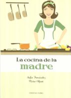 La Cocina De La Madre PDF