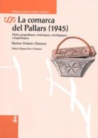 La Comarca Del Pallars Notes Geografiques, Historiques, Etnologiques I Lingüistiques