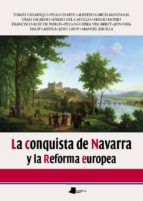 La Conquista De Navarra Y La Reforma Europea