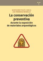 La Conservacion Preventiva Durante La Exposicion De Materiales Ar Queologicos