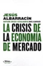 La Crisis De La Economia De Mercado PDF
