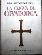 La Cueva De Covadonga. Santuario De Nuestra Señora La Virgen María