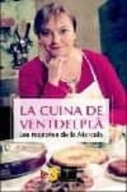 La Cuina De Ventdelpla: Les Receptes De La Marcela PDF
