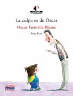 La Culpa Es De Oscar = Oscar Gets The Blame