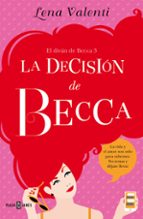 La Decision De Becca