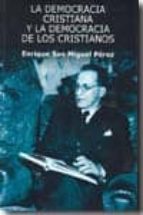 La Democracia Cristiana Y La Democracia De Los Cristianos PDF