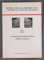 La Divinización De La Lírica De Góngora. . Tomo V. Volumen I