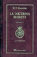 La Doctrina Secreta: Sintesis De La Ciencia, La Religion Y La Fil Osofia PDF