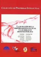 La Duracion De La Propiedad Intelectual Y Las Obras En Dominio Pu Blico PDF