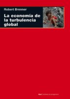 La Economia De La Turbulencia Global PDF