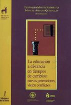 La Educacion A Distancia En Tiempos De Cambio: Nuevas Generacione S, Nuevos Conflictos PDF