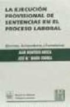 La Ejecucion Provisional De Sentencias En El Proceso Laboral PDF