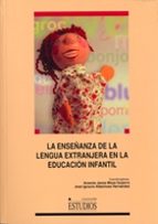 La Enseñanza De La Lengua Extranjera En La Educacion Infantil