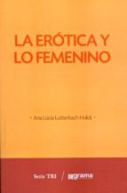 La Erotica Y Lo Femenino