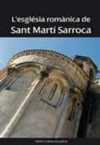 La Esglesia Romanica De Sant Marti Sarroca PDF