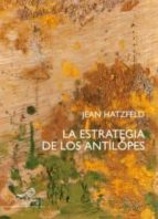 La Estrategia De Los Antilopes PDF