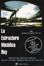 La Estructura Metalica Hoy: Teoria Y Practica